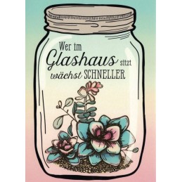 Glashaus - Moment mal - Postkarte