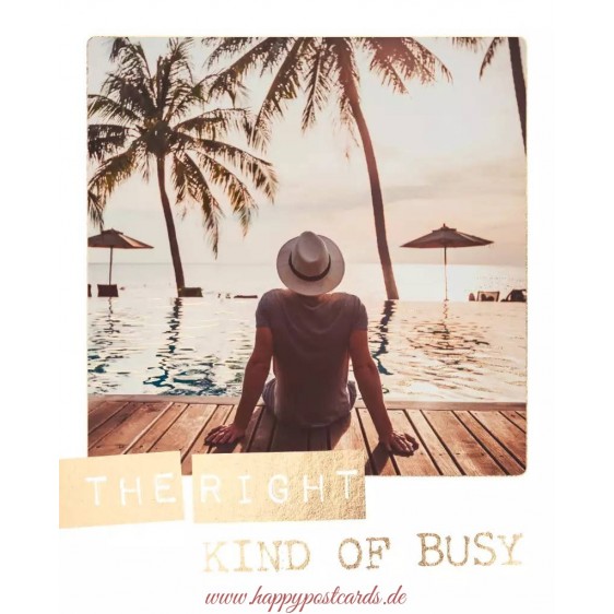 The right kind of busy - Travel Memories Postcard