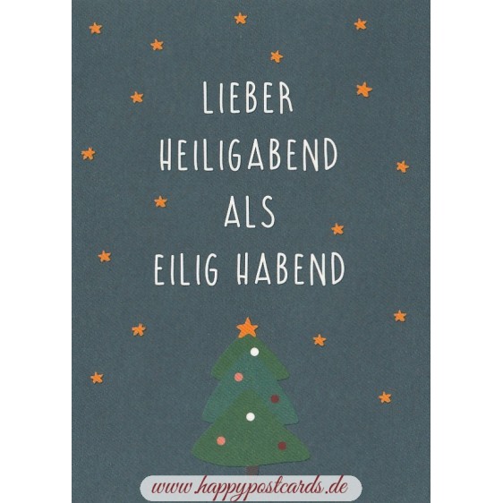 Lieber Heiligabend als Eilig habend - Christmas Postcard