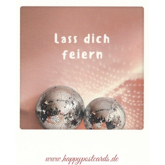 Lass dich feiern - Pickmotion Postcard