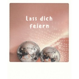Lass dich feiern - Pickmotion Postkarte