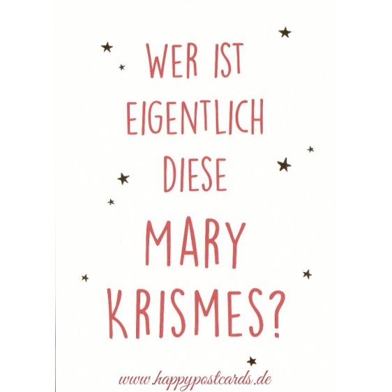 Wer ist eigentlich diese Mary Krismes? - Christmas Postcard