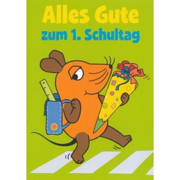 Alles Gute zum 1. Schultag - Mouse - Postcard
