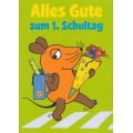 Alles Gute zum 1. Schultag - Mouse - Postcard
