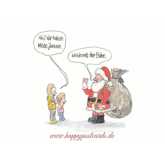 Hä? Wir haben Mitte Januar. - Christmas Postcard