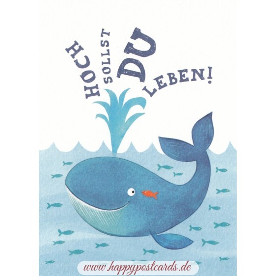 Hoch sollst Du leben! - Whale - Birthday Postcard