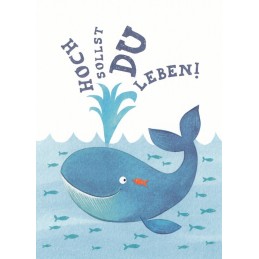 Hoch sollst Du leben! - Whale - Birthday Postcard