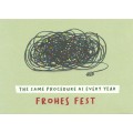 The same procedure as every year - Frohes Fest - Christmas Postcard
