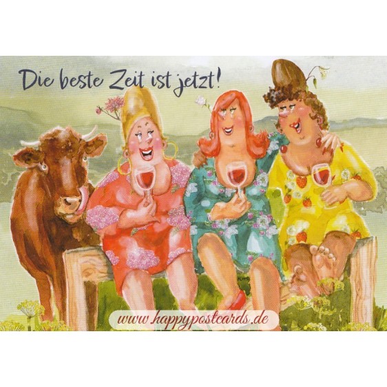 Die beste Zeit ist jetzt -  Ingrid Berendsen Postcard