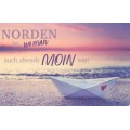 Norden ist, wo man auch abends Moin sagt - Postcard