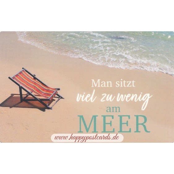 Man sitzt viel zu wenig am Meer - Postcard